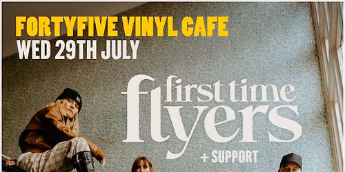 First Time Flyers - Second Date