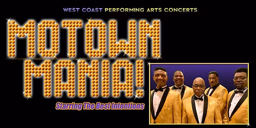 Motown Mania! starring The Best Intentions