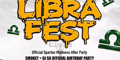 First Friday @Baxters:LibraFest\/Spartan Madness AfterParty