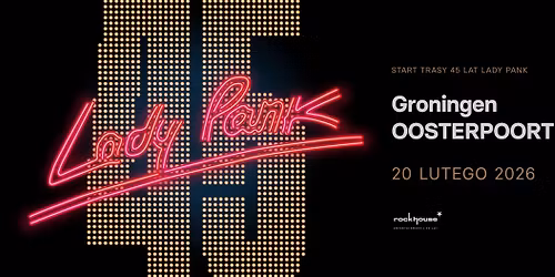 Lady Pank \/ De Oosterpoort