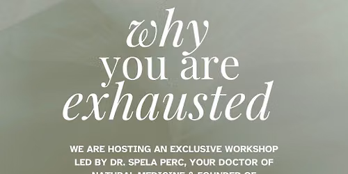 Why You\u2019re Exhausted