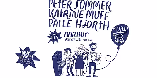 Peter Sommer, Katrine Muff, Palle Hjorth og DIG! | Musikhuset Aarhus