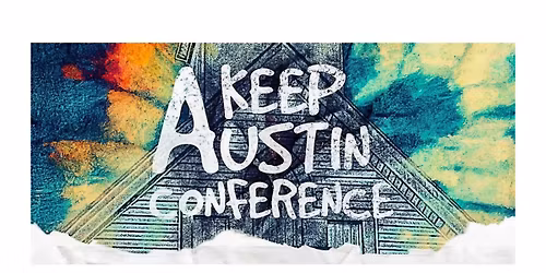 Keep Austin Conference