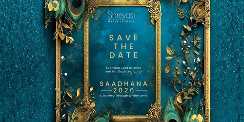 Saadhana: A Festival of Indian Classical Dance.