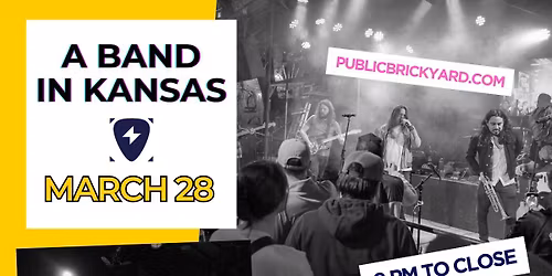 A Band In Kansas at Brickyard