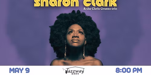 Shar\u00f3n Clark & the Chris Grasso trio