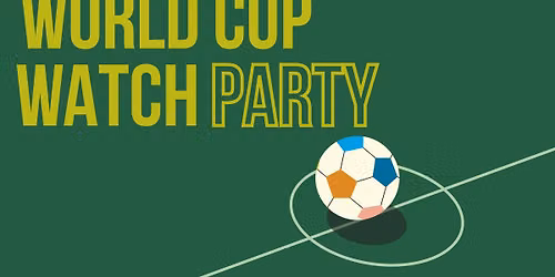 World Cup Watch Party