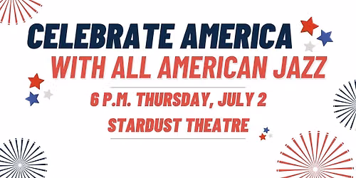 Celebrate America with All American Jazz