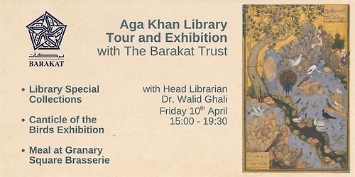 Aga Khan Library Tour and Exhibition with The Barakat Trust