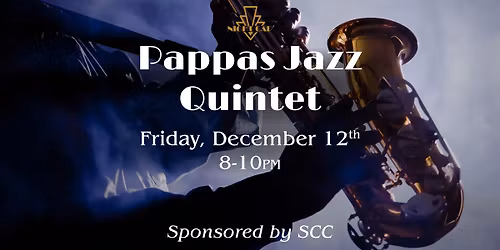 Daniel Pappas Quintet & friends sponsored by SCC