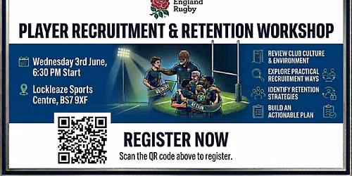 RFU Player Recruitment & Retention Workshop — Lockleaze Sports Centre