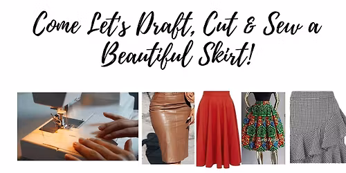 Learn to cut  and make a SKIRT "freehand", with your measurements