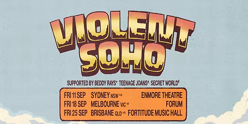 Violent Soho - Forum - Melbourne *2ND SHOW*