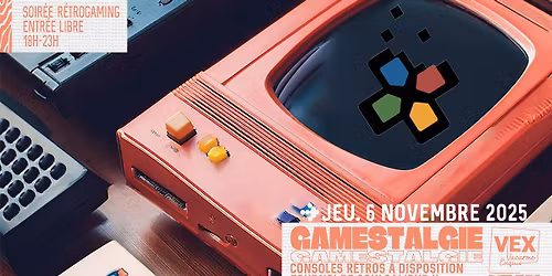 Gamestalgie au Vacarme Exquis - Soir\u00e9e R\u00e9trogaming & Tournoi