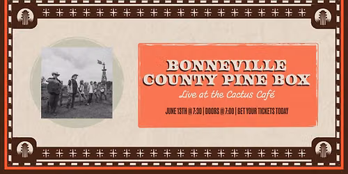 Bonneville County Pine Box Live at The Cactus Cafe!
