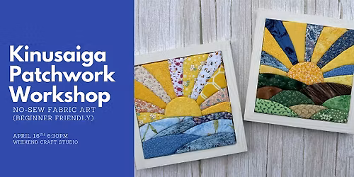 Kinusaiga Patchwork Workshop (No-Sew Fabric Art)