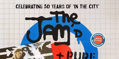 THE JAM'D plus PURE WELLER: Derby