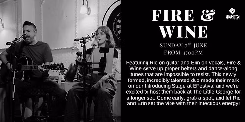 BENT'S BEATS Live Music: Fire & Wine