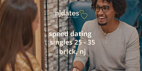 NJ | Speed Dating | Singles 25 - 35 | BRICK
