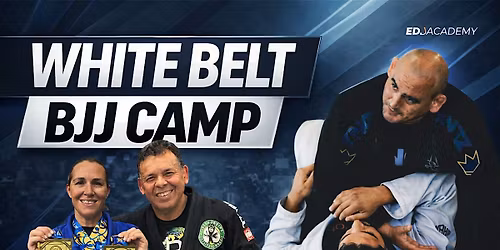 SUMMER WHITE BELT BJJ CAMP 2026
