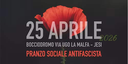 25 Aprile Pranzo Antifascita e Festa della Liberazione