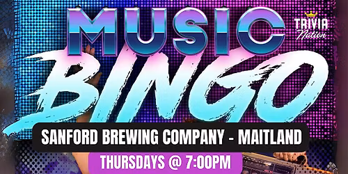 Music Bingo at  Sanford Brewing Company - Maitland - $100 in prizes!!