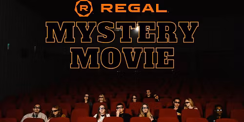 Regal $5 Mystery Movie Monday