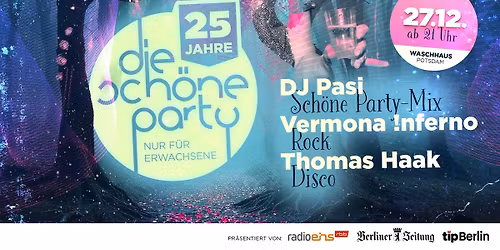 Die Sch\u00f6ne Party im Waschhaus Potsdam