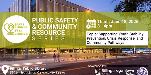 Public Safety & Community Resource Series \u2013 Supporting Youth Stability