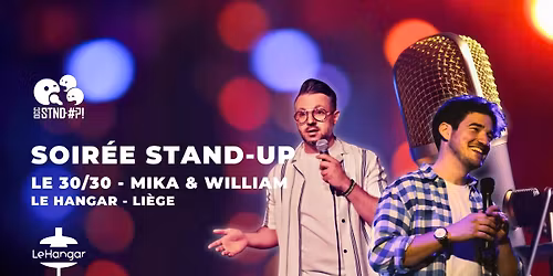 Mika & William - "Le 30\/30" | Li\u00e8ge