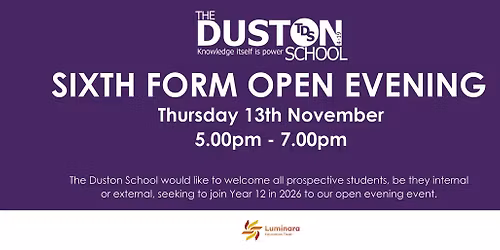 The Duston School - Sixth Form Open Evening