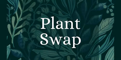 Plant Swap Night 