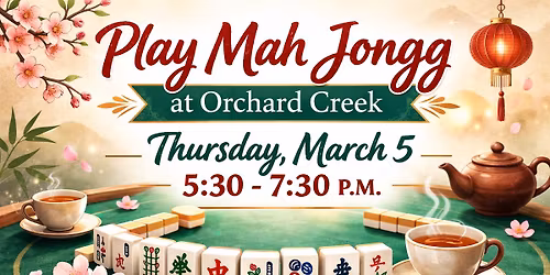 Play Mah Jongg at Orchard Creek