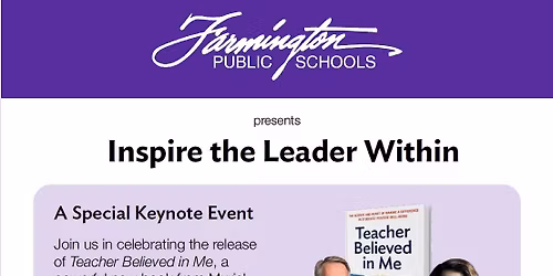 Teacher Believed in Me Keynote Event at Farmington Schools