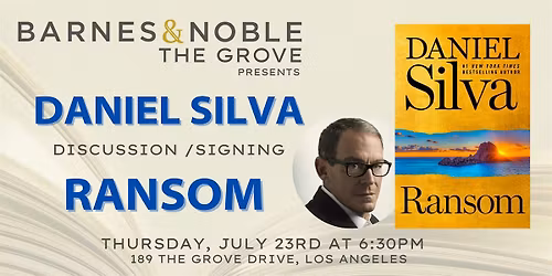 Daniel Silva discusses RANSOM  at B&N The Grove