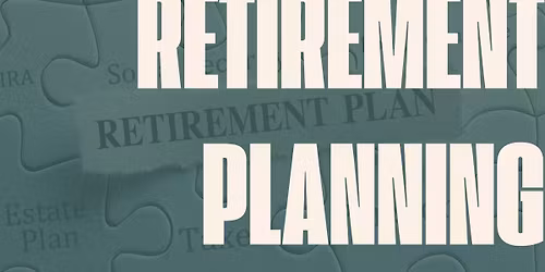 Retirement Planning Workshop