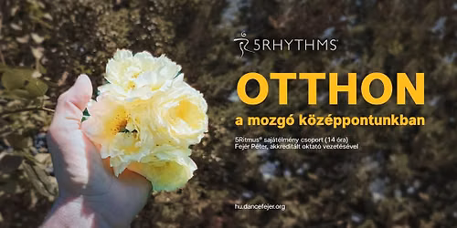 Otthon a mozg\u00f3 k\u00f6z\u00e9ppontunkban - saj\u00e1t\u00e9lm\u00e9ny csoport