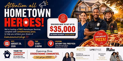 FREE Hometown Heroes Homebuyer Seminar|Up to $35,000 in Down Payment Assist