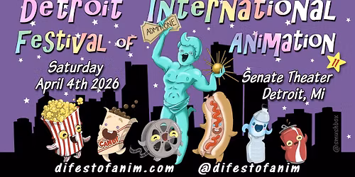 11th Detroit International Festival of Animation (DIFA 11)