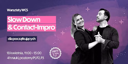 West Coast Swing  - Slow Down & Contact-Impro dla pocz\u0105tkuj\u0105cych \ud83e\udd29\ud83e\ude77