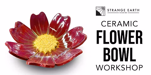 Ceramic Flower Bowl Workshop