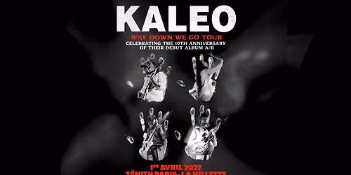KALEO | Z\u00e9nith Paris - La Villette, Paris - 1er avril 2027