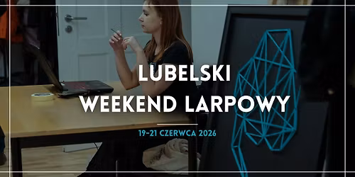 Lubelski weekend larpowy