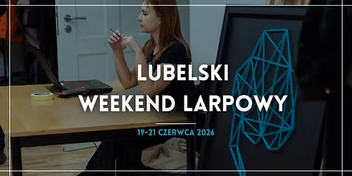 Lubelski weekend larpowy