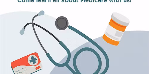 Workshop: Welcome to Medicare in 2026!