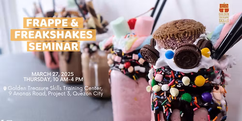 Frappe and Freakshakes Making seminar