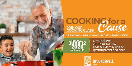 Cooking for a Cause: Grandparent, Parent & Child Cooking Experience