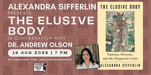 Alexandra Sifferlin presents The Elusive Body with Dr. Andrew Olson