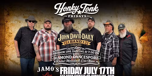Honky Tonk Fridays | John David Daly & Line Dancing at 7:30pm @ Jamo's Live
