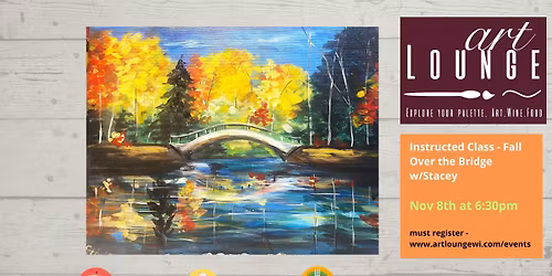 Instructed Paint & Sip class, Fall Over the Bridge w\/Stacey Soden